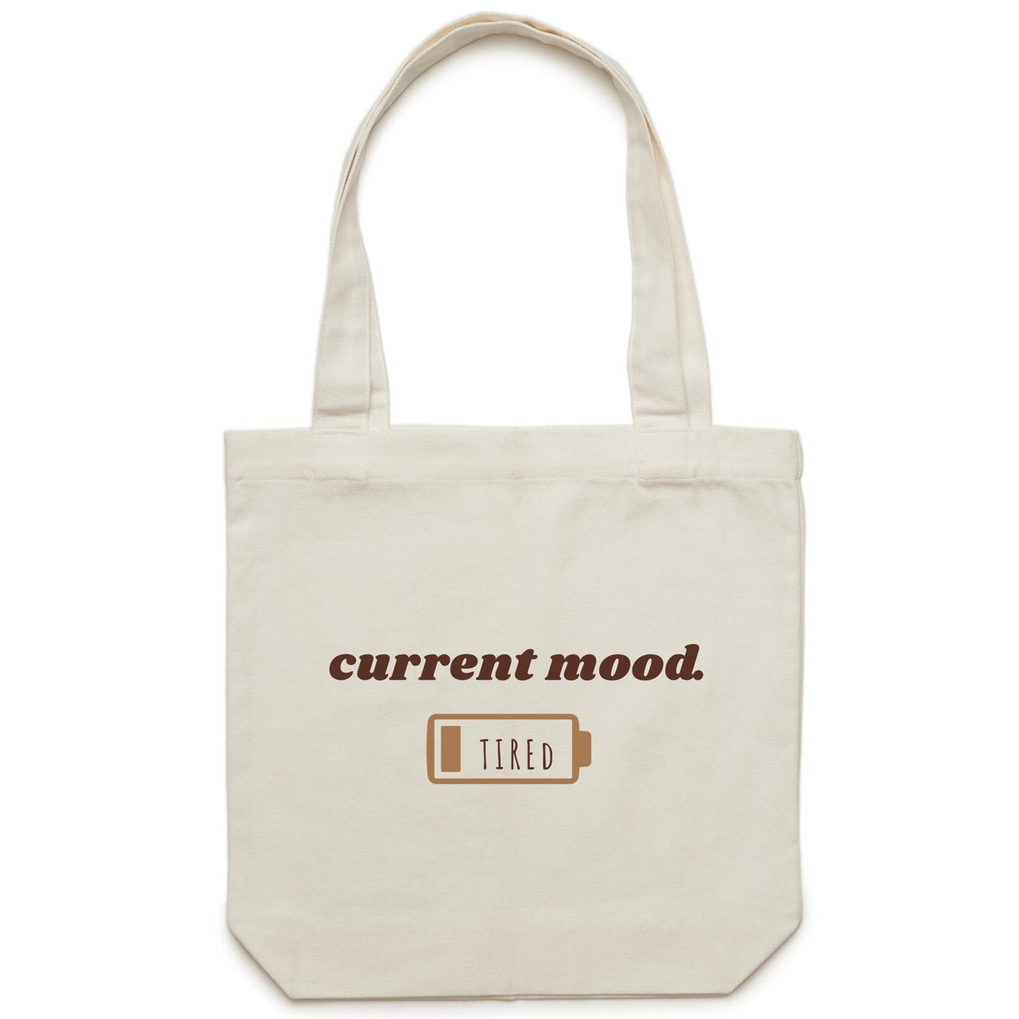 Current Mood 'TIRED' - Carrie - Canvas Tote Bag