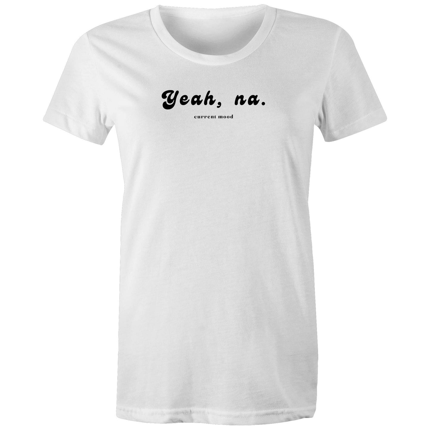 Current Mood 'YEAH, NAH' Women's Tee