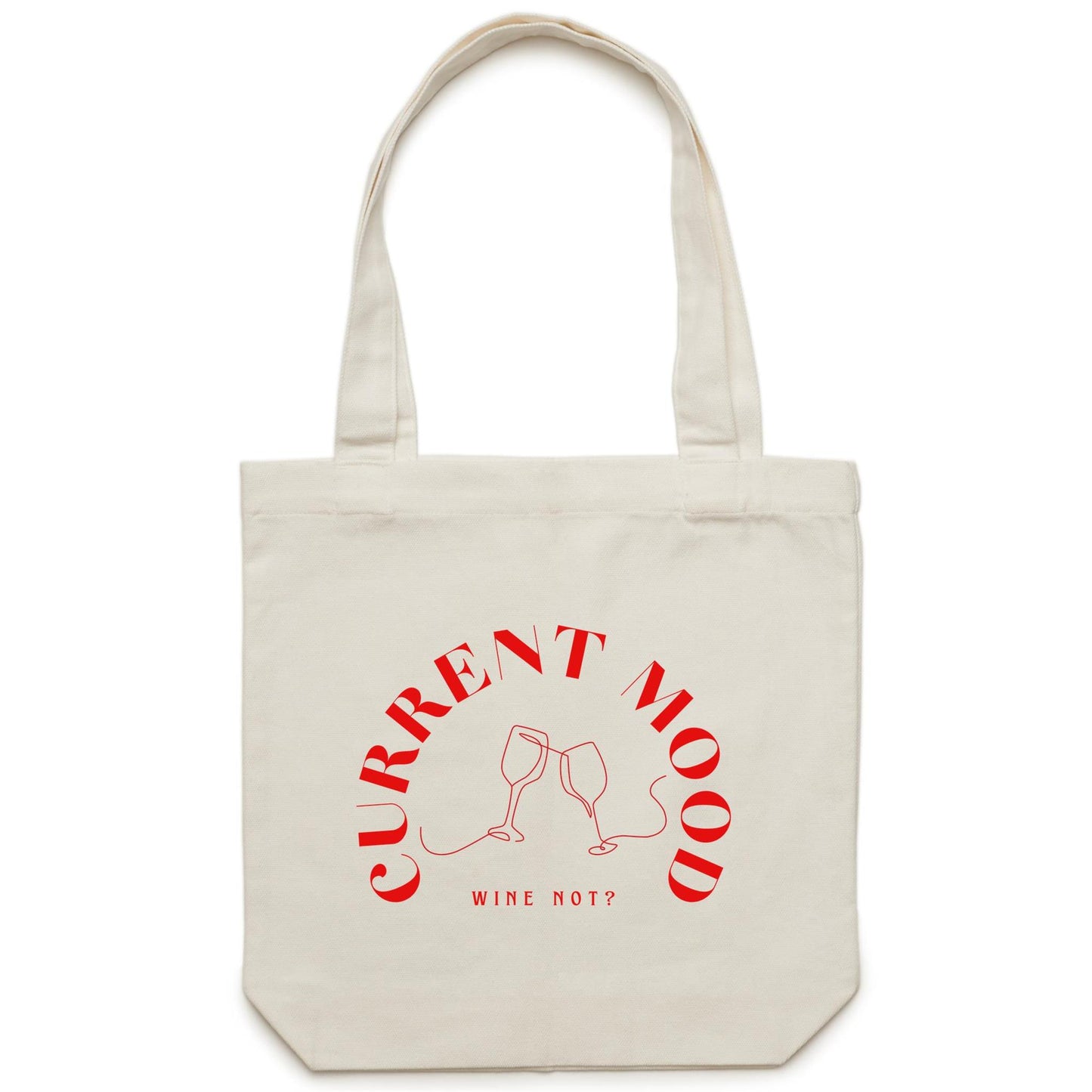 Current Mood 'WINE NOT?' - Carrie - Canvas Tote Bag