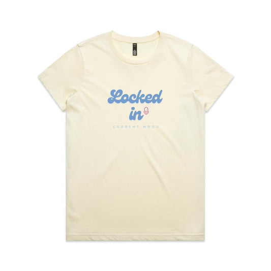 Current Mood 'LOCKED IN' Women's Tee