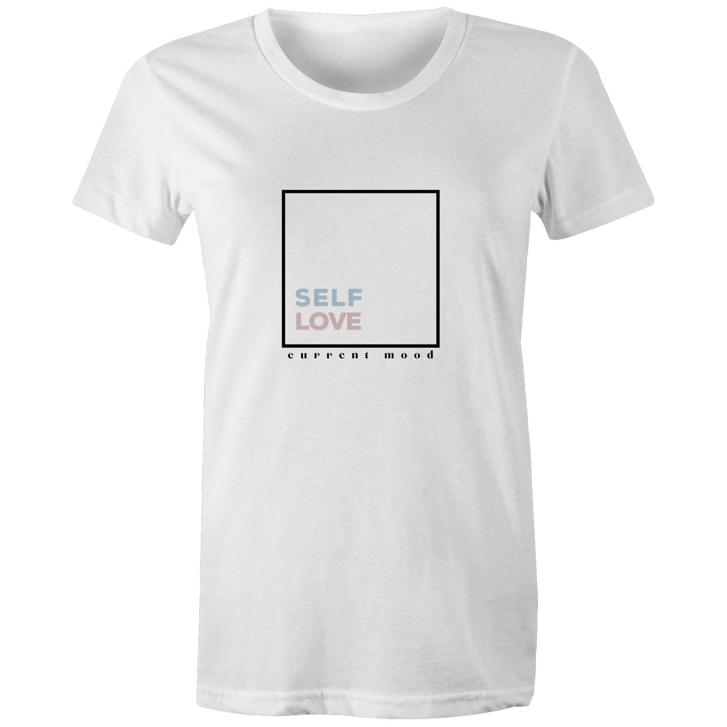 Current Mood 'SELF LOVE' Women's Tee
