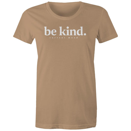 Current Mood 'BE KIND WHITE LOGO' Women's Tee