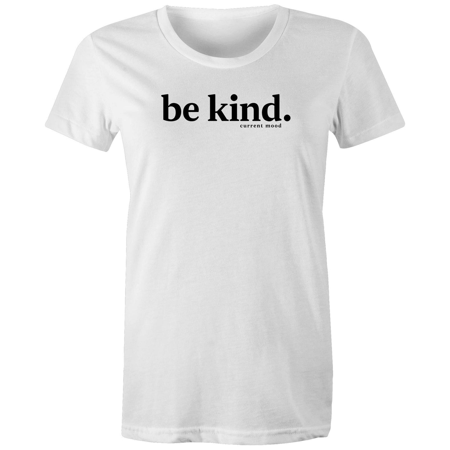 Current Mood 'BE KIND BLACK LOGO' Women's Tee