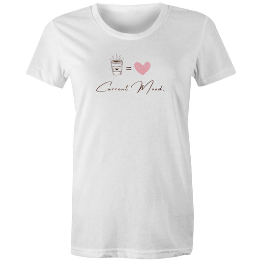 Current Mood 'COFFEE' Women's Tee