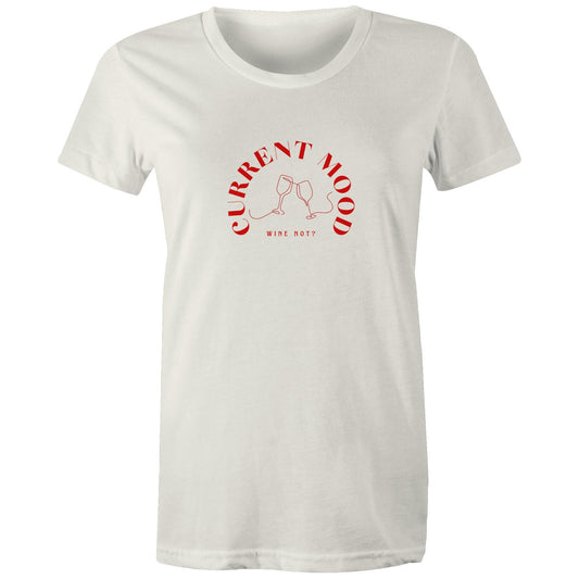 Current Mood 'WINE NOT?' Women's Tee