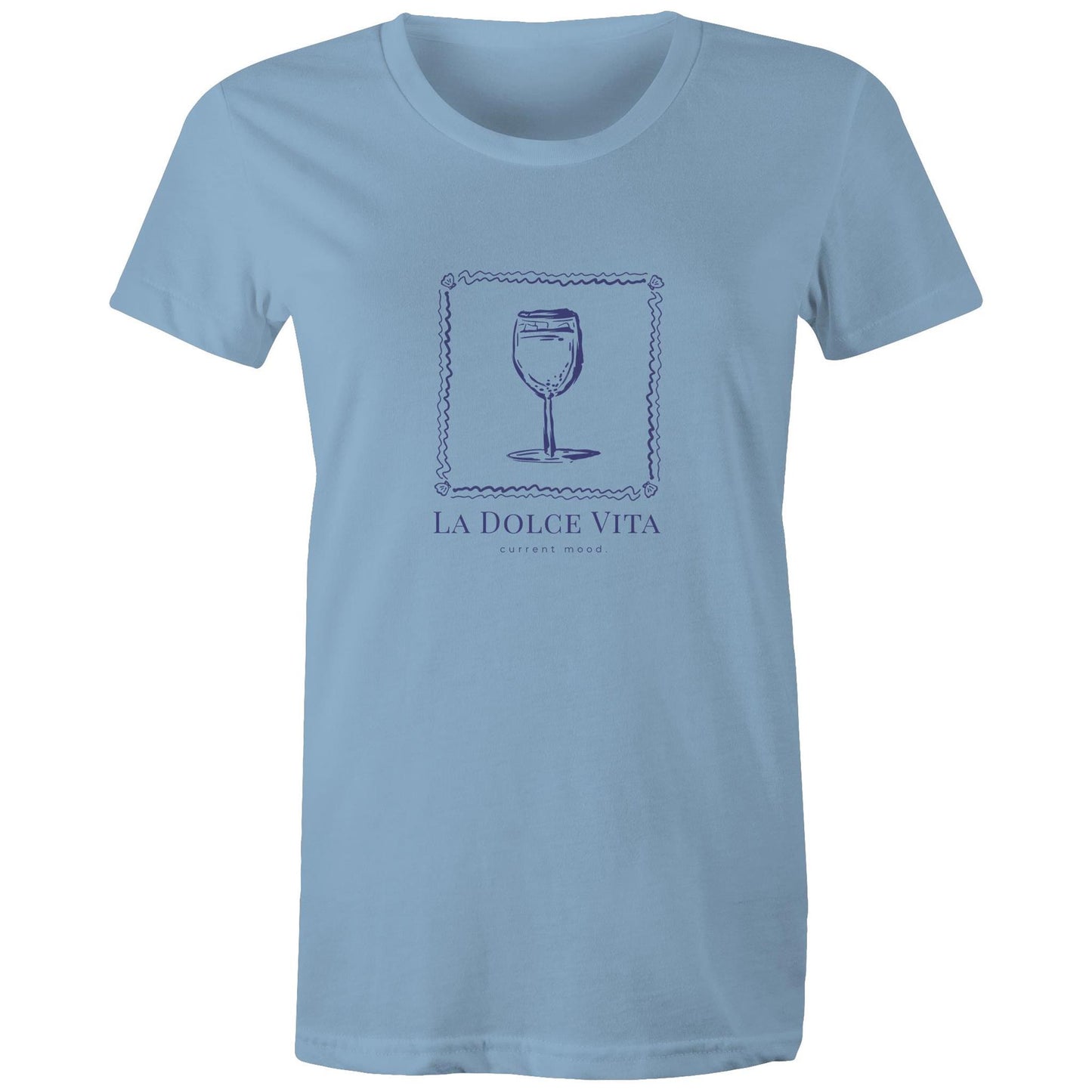 Current Mood 'LA DOLCE VITA' Women's Tee