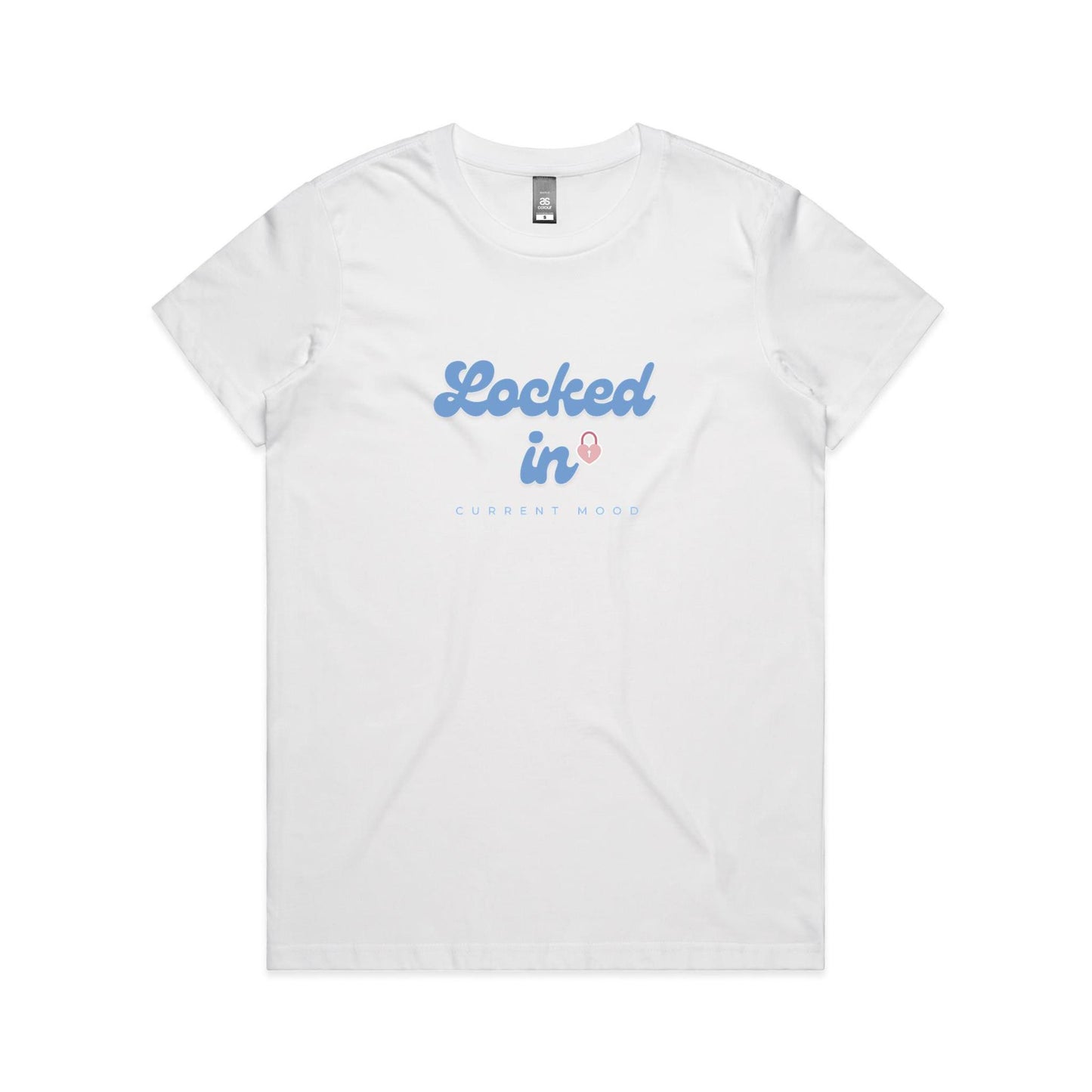 Current Mood 'LOCKED IN' Women's Tee