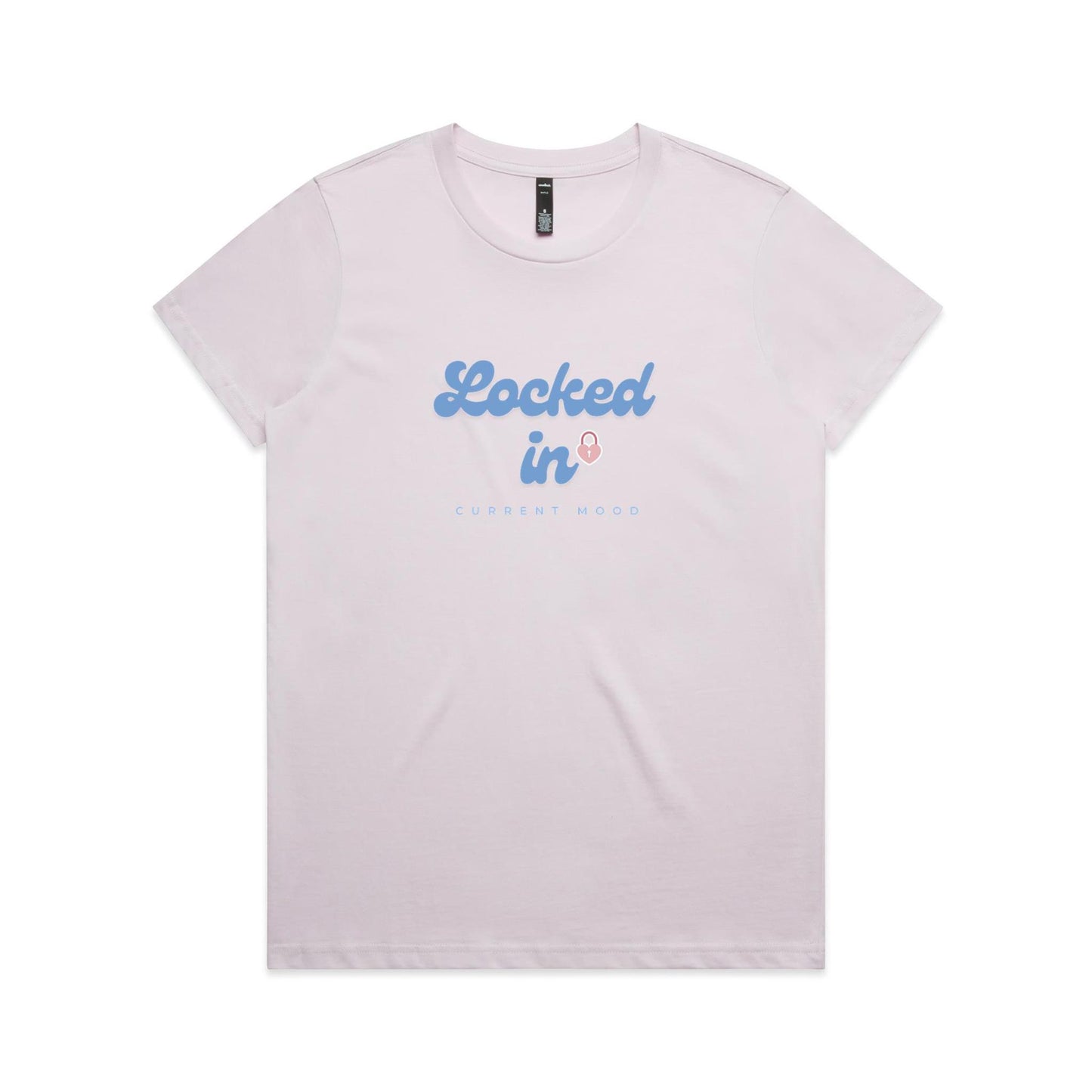 Current Mood 'LOCKED IN' Women's Tee