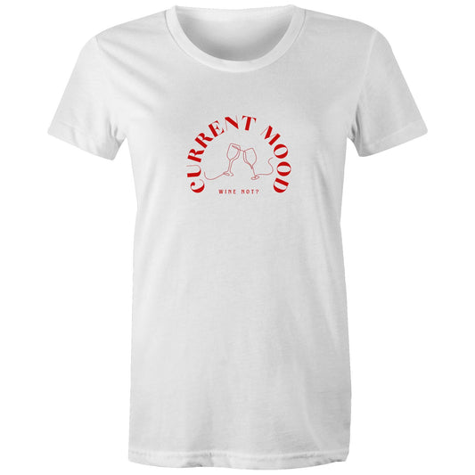 Current Mood 'WINE NOT?' Women's Tee