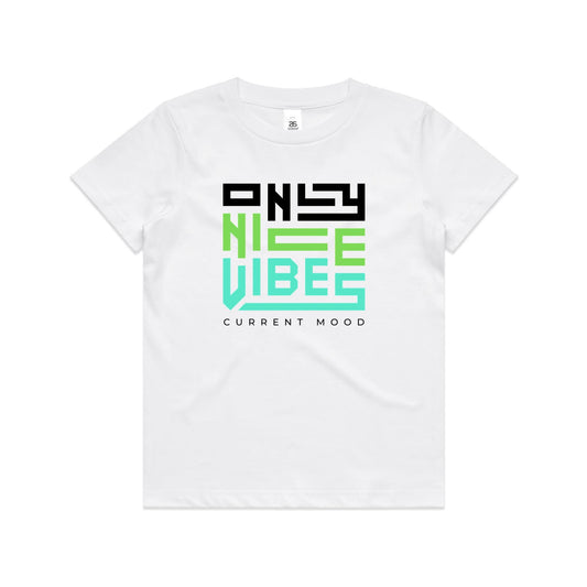 Current Mood 'ONLY NICE VIBES' Youth Tee