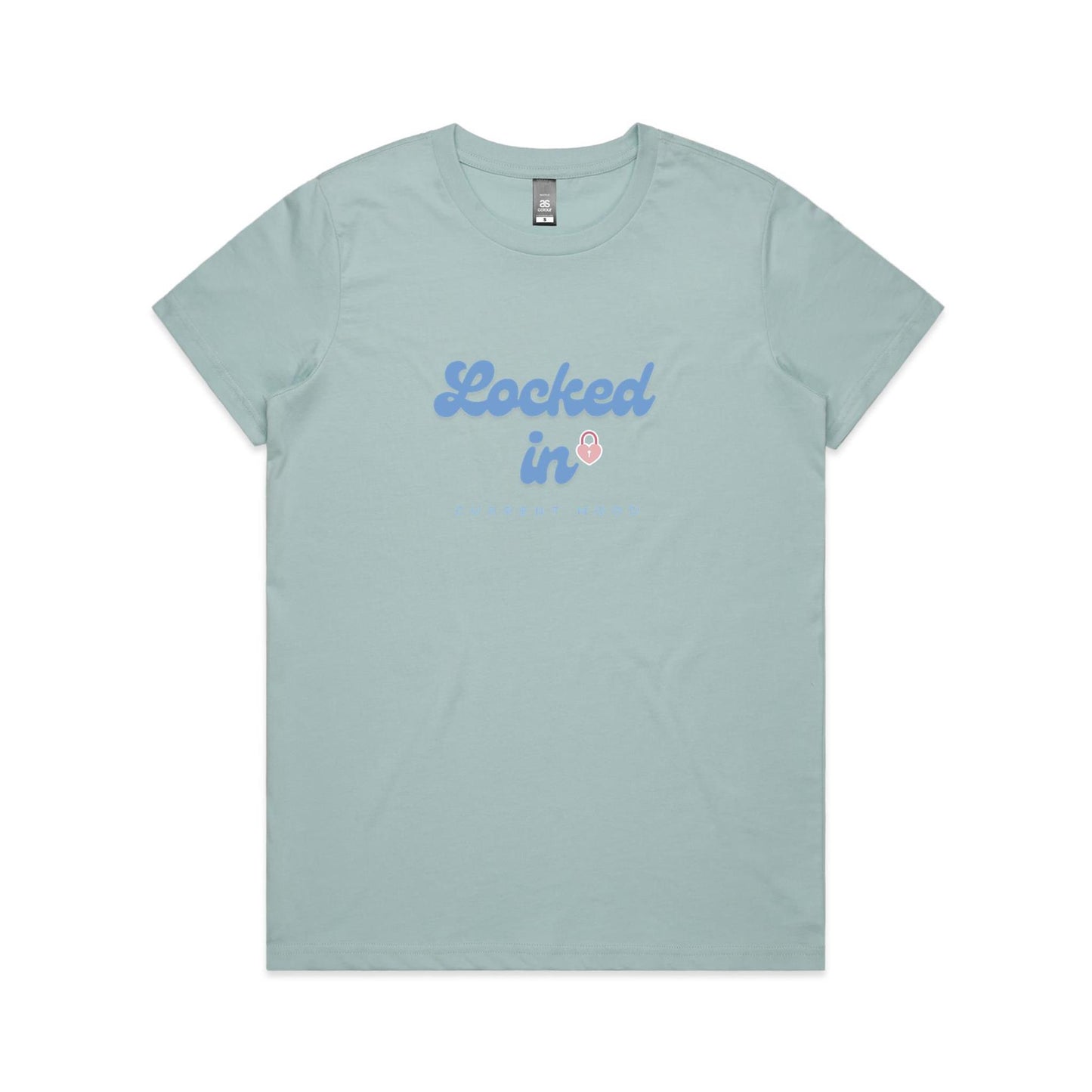 Current Mood 'LOCKED IN' Women's Tee