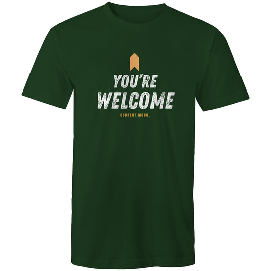Current Mood 'YOUR WELCOME' Men's Tee
