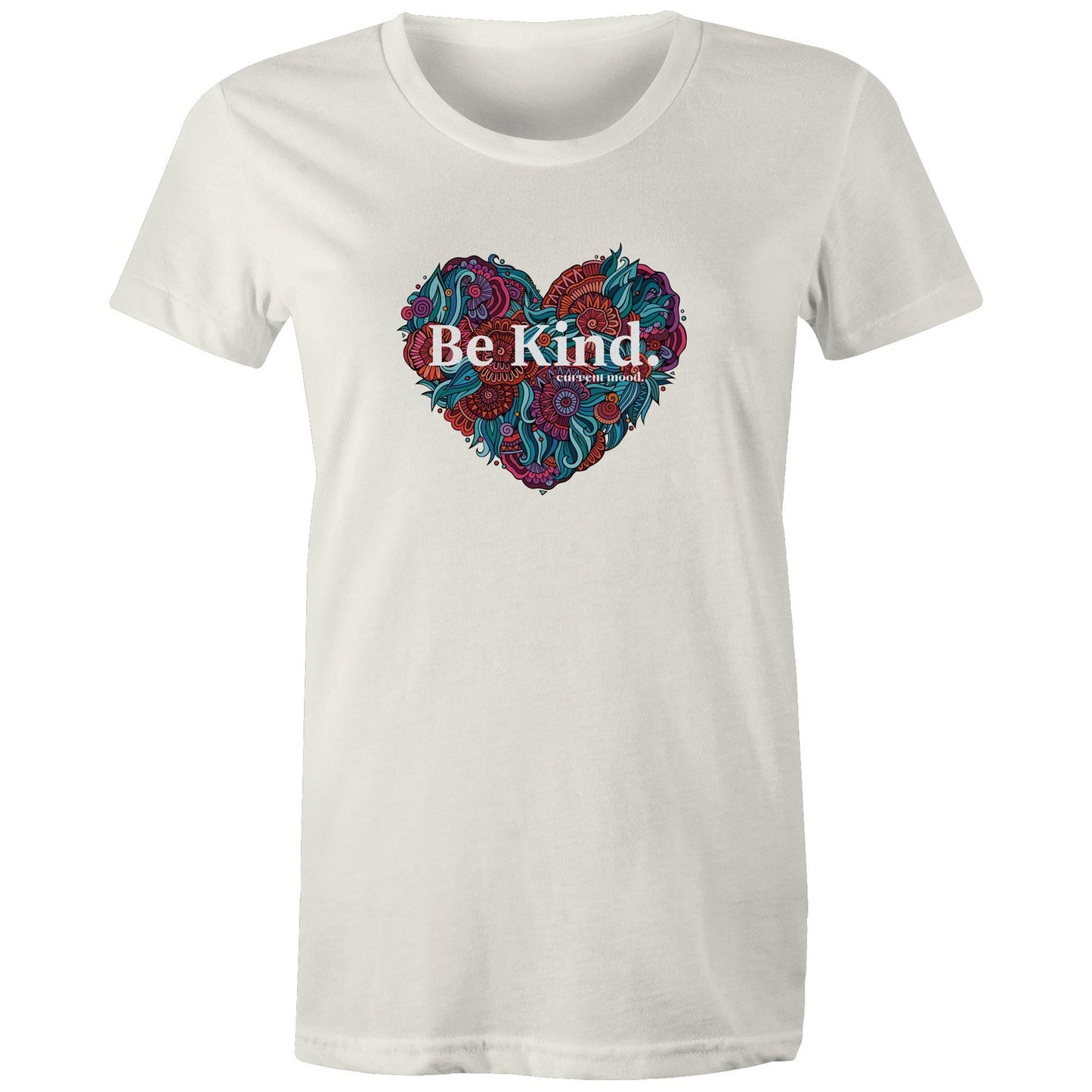 Current Mood 'Be Kind To My Heart' Women's Tee
