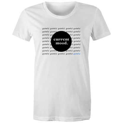 Current Mood 'GRATEFUL MOOD' Women's Tee